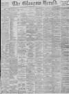 Glasgow Herald Tuesday 31 January 1882 Page 1