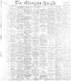 Glasgow Herald Thursday 08 March 1883 Page 1