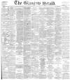 Glasgow Herald Saturday 04 August 1883 Page 1