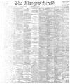 Glasgow Herald Tuesday 15 July 1884 Page 1