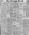 Glasgow Herald Saturday 14 February 1885 Page 1