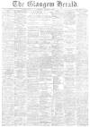Glasgow Herald Saturday 02 January 1886 Page 1