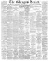 Glasgow Herald Monday 24 May 1886 Page 1