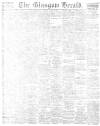 Glasgow Herald Monday 16 August 1886 Page 1