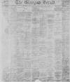 Glasgow Herald Monday 02 May 1887 Page 1