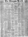 Glasgow Herald Friday 16 December 1887 Page 1