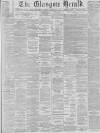 Glasgow Herald Monday 10 December 1888 Page 1