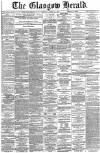 Glasgow Herald Tuesday 19 March 1889 Page 1