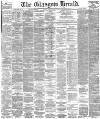 Glasgow Herald Friday 22 March 1889 Page 1