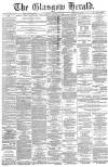 Glasgow Herald Tuesday 26 March 1889 Page 1