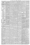 Glasgow Herald Thursday 18 April 1889 Page 6