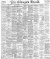 Glasgow Herald Monday 03 June 1889 Page 1