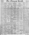 Glasgow Herald Saturday 04 January 1890 Page 1
