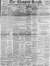 Glasgow Herald Thursday 01 May 1890 Page 1