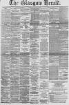 Glasgow Herald Wednesday 28 May 1890 Page 1