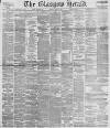 Glasgow Herald Monday 02 June 1890 Page 1