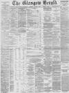 Glasgow Herald Saturday 09 August 1890 Page 1