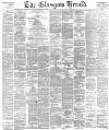 Glasgow Herald Monday 26 January 1891 Page 1