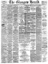 Glasgow Herald Saturday 31 January 1891 Page 1