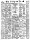 Glasgow Herald Saturday 21 March 1891 Page 1