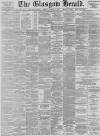 Glasgow Herald Monday 11 January 1892 Page 1