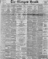 Glasgow Herald Friday 29 April 1892 Page 1