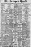 Glasgow Herald Wednesday 04 May 1892 Page 1