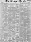Glasgow Herald Saturday 11 June 1892 Page 1
