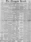 Glasgow Herald Friday 15 July 1892 Page 1
