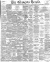 Glasgow Herald Monday 19 June 1893 Page 1