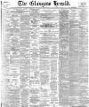 Glasgow Herald Friday 01 June 1894 Page 1