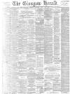 Glasgow Herald Saturday 01 September 1894 Page 1