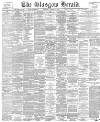 Glasgow Herald Wednesday 10 October 1894 Page 1