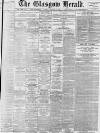 Glasgow Herald Tuesday 15 January 1895 Page 1