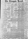 Glasgow Herald Friday 18 January 1895 Page 1