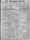 Glasgow Herald Thursday 12 March 1896 Page 1