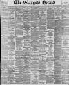 Glasgow Herald Monday 06 July 1896 Page 1