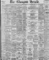 Glasgow Herald Monday 10 May 1897 Page 1