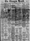 Glasgow Herald Tuesday 30 November 1897 Page 1