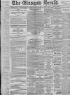 Glasgow Herald Saturday 19 March 1898 Page 1