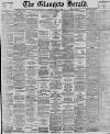 Glasgow Herald Thursday 12 May 1898 Page 1