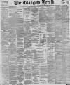Glasgow Herald Tuesday 28 June 1898 Page 1