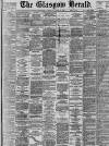 Glasgow Herald Tuesday 16 August 1898 Page 1
