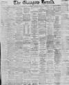 Glasgow Herald Saturday 03 December 1898 Page 1
