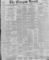 Glasgow Herald Wednesday 14 December 1898 Page 1