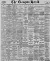Glasgow Herald Saturday 28 October 1899 Page 1