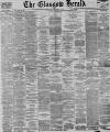 Glasgow Herald Saturday 02 December 1899 Page 1