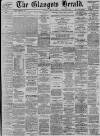 Glasgow Herald Thursday 31 May 1900 Page 1