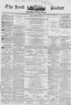 Hull Packet Friday 15 January 1864 Page 1