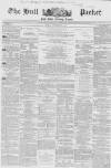 Hull Packet Friday 16 September 1864 Page 1